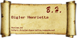 Bigler Henrietta névjegykártya